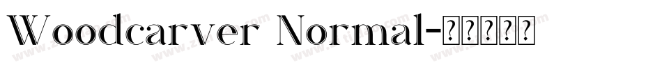 Woodcarver Normal字体转换